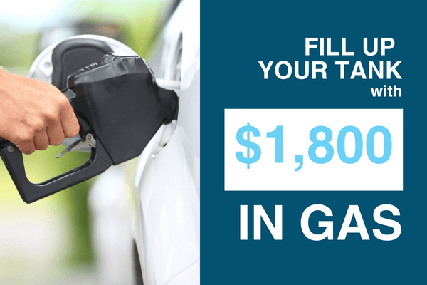 Fill Up Your Tank with $1,800 in Gas