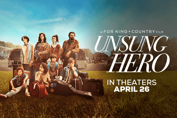 Unsung Hero: In Theaters April 26