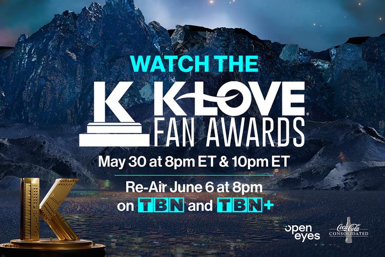 Watch the KLOVE Fan Awards on May 30 and June 6 on TBN and TBN Plus