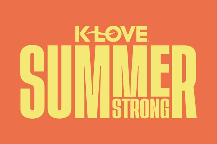 KLOVE Summer Strong 2025