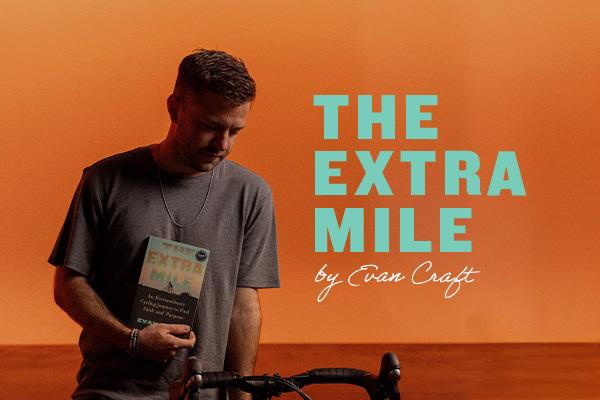 Pre order The Extra Mile by Evan Craft