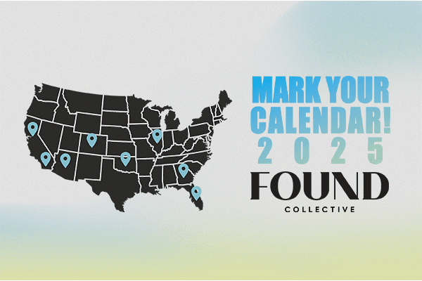 Mark Your Calendar 2025 FOUND Collective