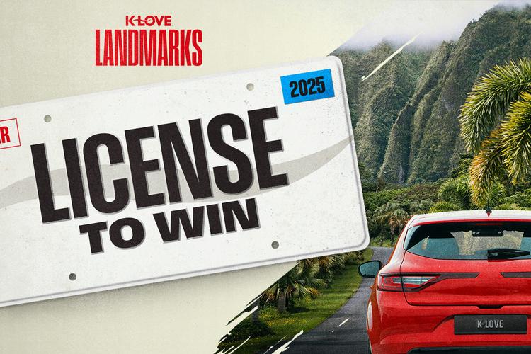 K-LOVE Landmarks - License to Win Sweepstakes